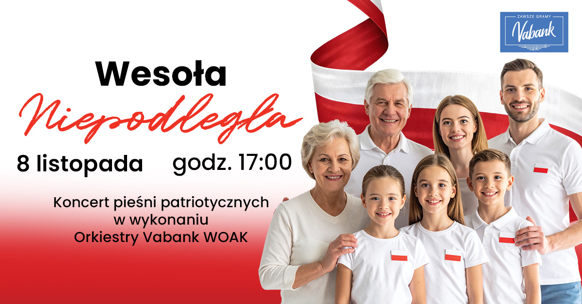 Koncert "Wesoła Niepodległa" z okazji 107. rocznicy odzyskania przez Polskę niepodległości